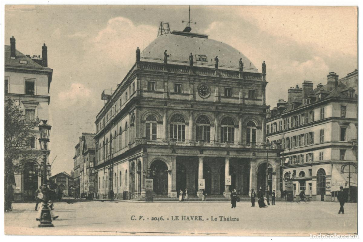 Postales: LE HAVRE_Th&eacute;&acirc;tre_C.V. 2046 / Teatros Francia