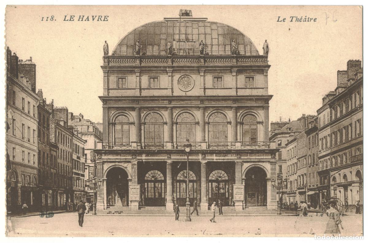 Postales: LE HAVRE_Th&eacute;&acirc;tre_Le Deley 118 / Teatros Francia