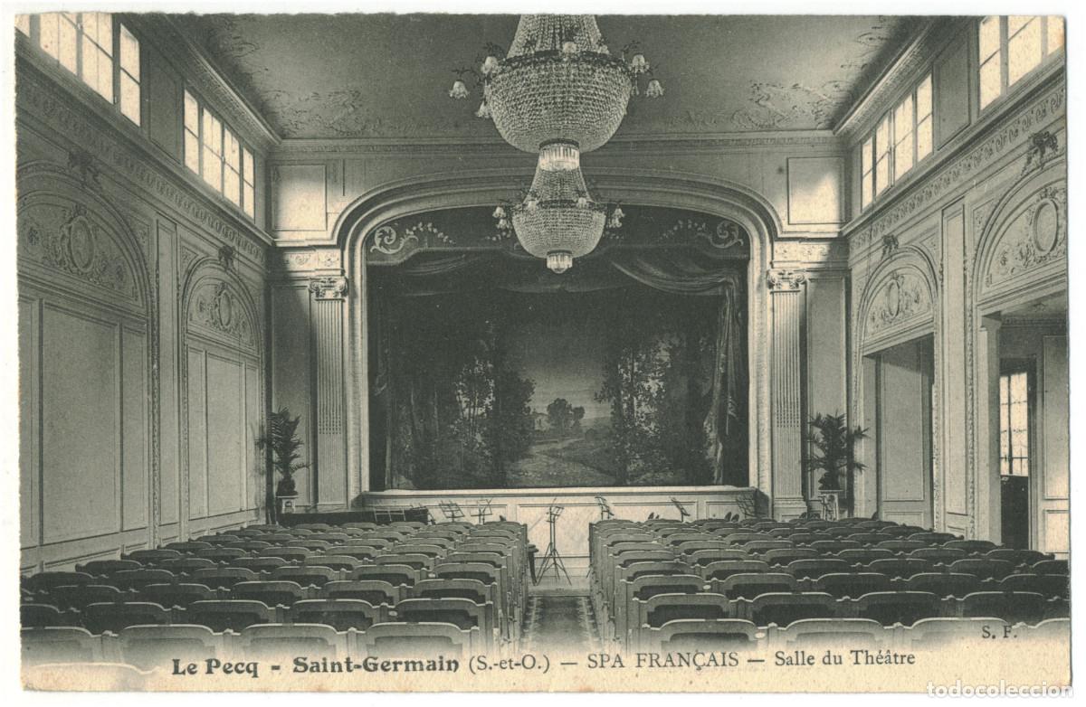 Postales: LE PECQ (SAINT GERMAIN)_Spa Fran&ccedil;ais_S.F. / Teatros Francia