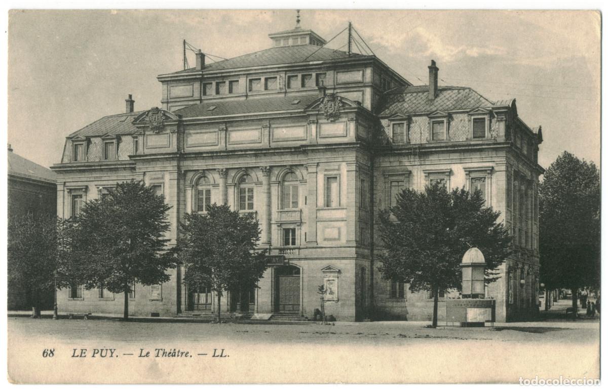 Postales: LE PUY_Th&eacute;&acirc;tre_LL. 68 / Teatros Francia