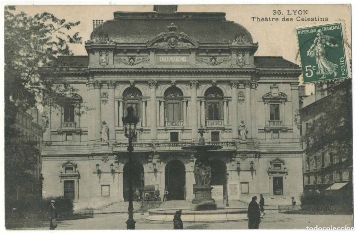 Postales: LYON_Th&eacute;&acirc;tre des C&eacute;lestins_C.D. 36 / Teatros Francia