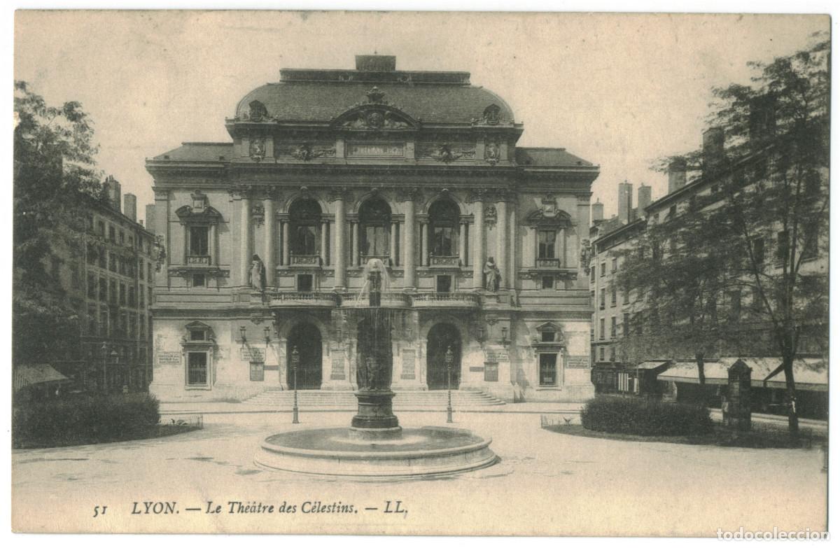 Postales: LYON_Th&eacute;&acirc;tre des C&eacute;lestins_LL. 51 / Teatros Francia
