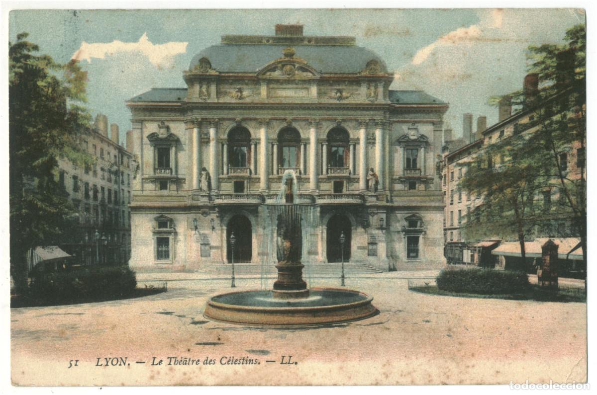 Postales: LYON_Th&eacute;&acirc;tre des C&eacute;lestins_LL. 51 / Teatros Francia