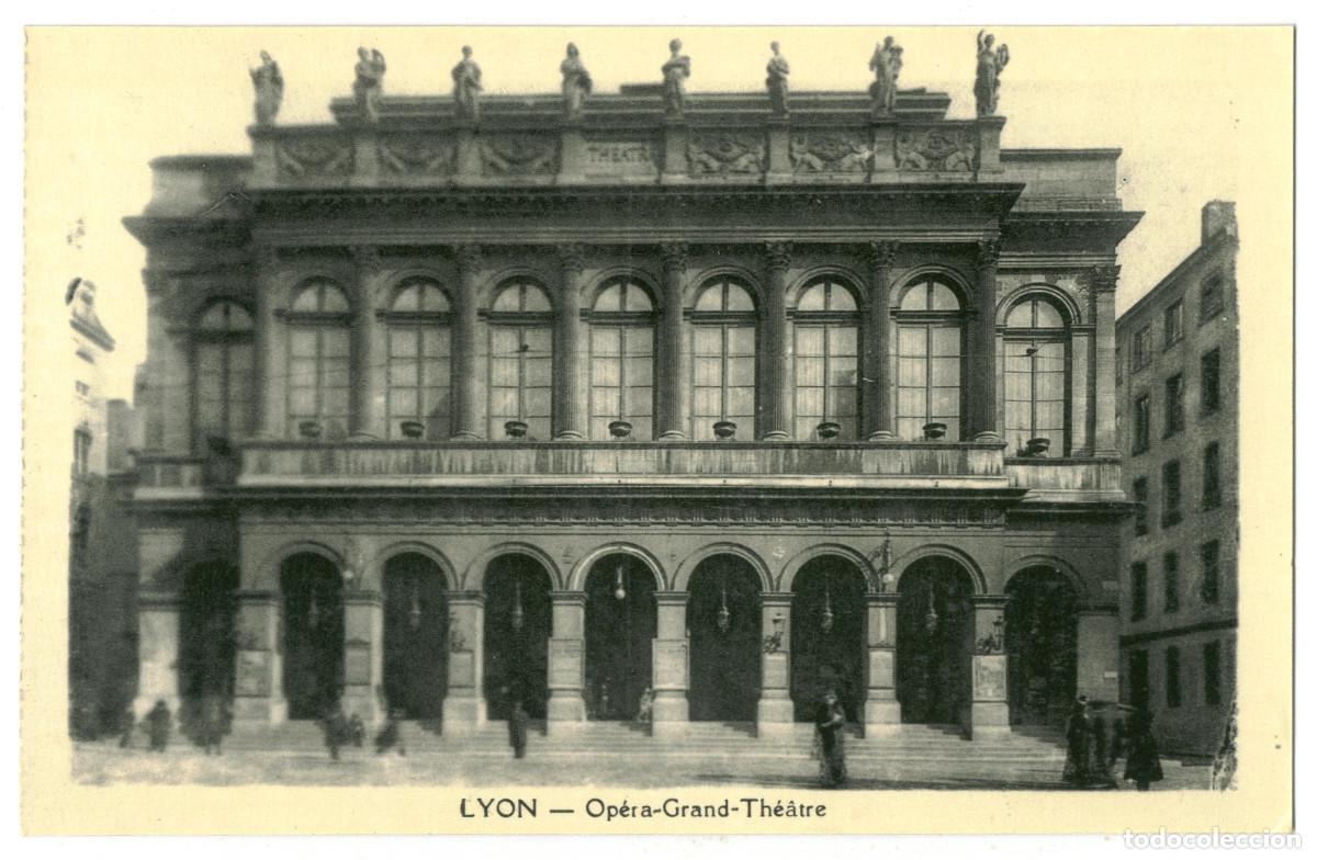 Postales: LYON_Op&eacute;ra Grand Th&eacute;&acirc;tre / Teatros Francia