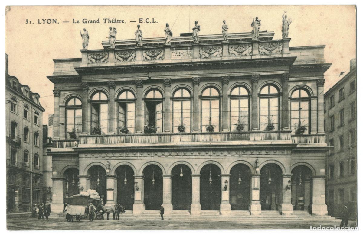 Postales: LYON_Grand Th&eacute;&acirc;tre_E.C.L. 31 / Teatros Francia