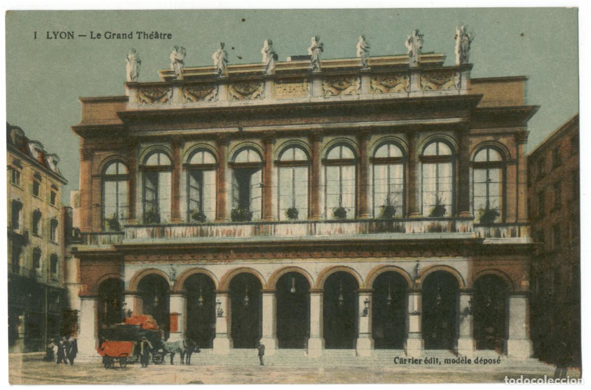 Postales: LYON_Grand Th&eacute;&acirc;tre_Carrier 1 / Teatros Francia
