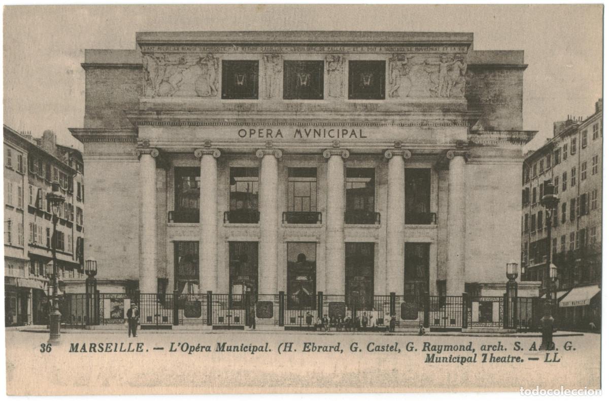 Postales: MARSEILLE_Op&eacute;ra Municipal_L&eacute;vy et Neurdein 36 / Teatros Francia