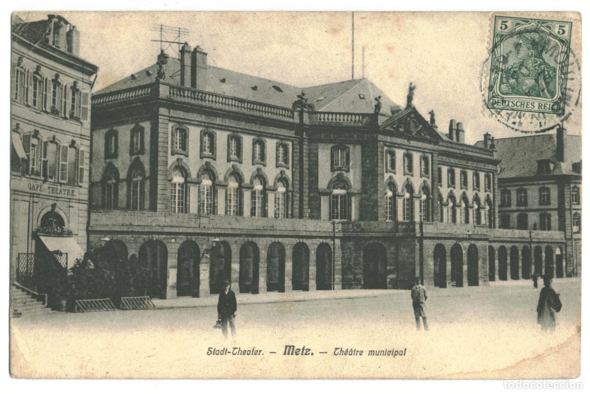 Postales: METZ_Th&eacute;&acirc;tre Municipal_W. Koehler / Teatros Francia