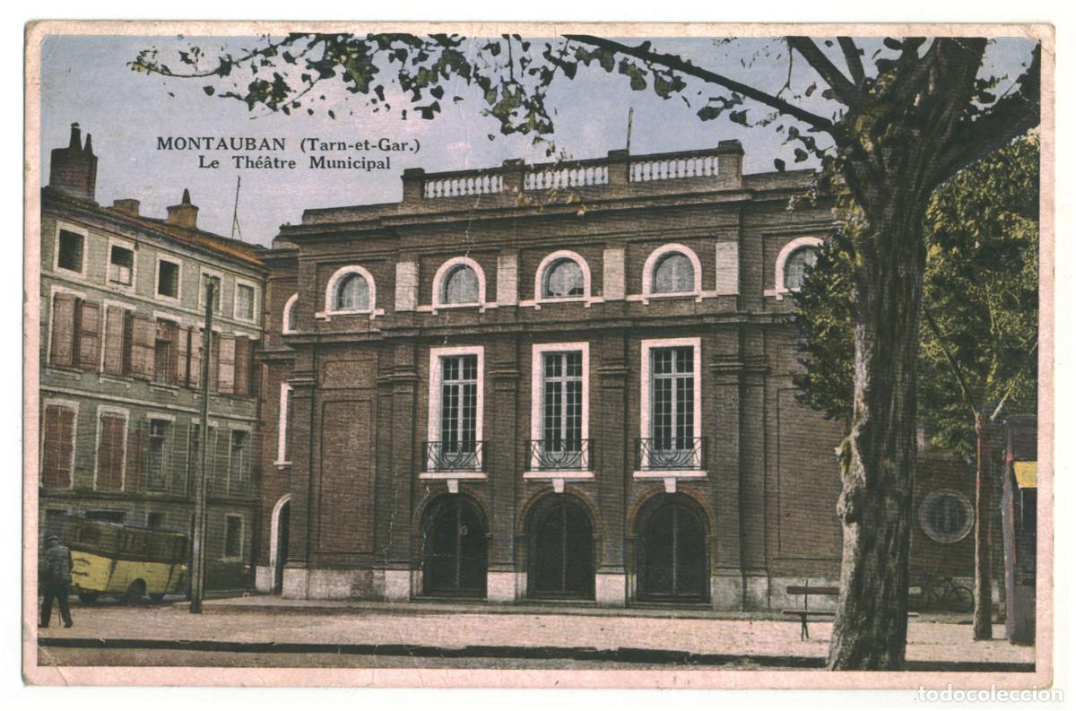 Postales: MONTAUBAN_Th&eacute;&acirc;tre Municipal_Combier M&acirc;con / Teatros Francia