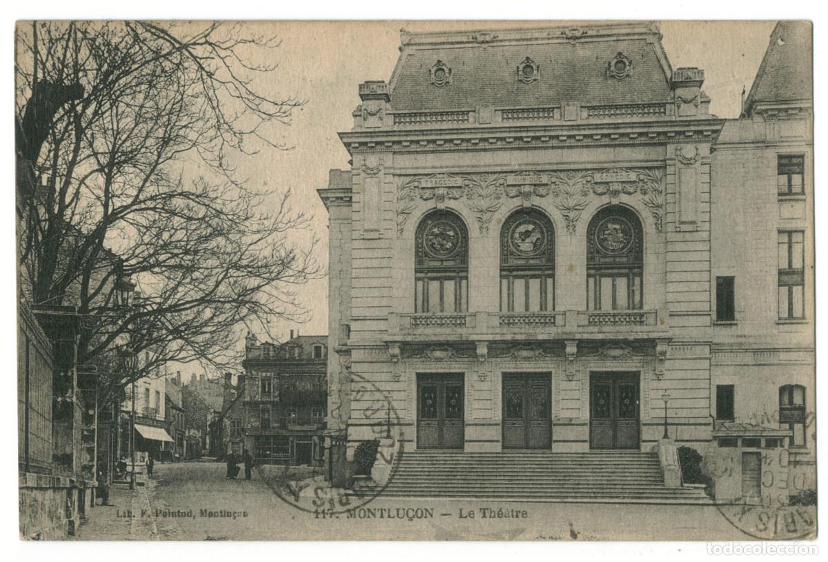 Postales: MONTLU&Ccedil;ON_Th&eacute;&acirc;tre_F. Pointud 117 / Teatros Francia