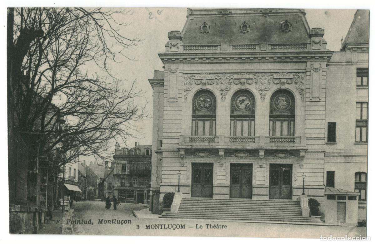 Postales: MONTLU&Ccedil;ON_Th&eacute;&acirc;tre_F. Pointud et Ch. Collas 3 / Teatros Francia