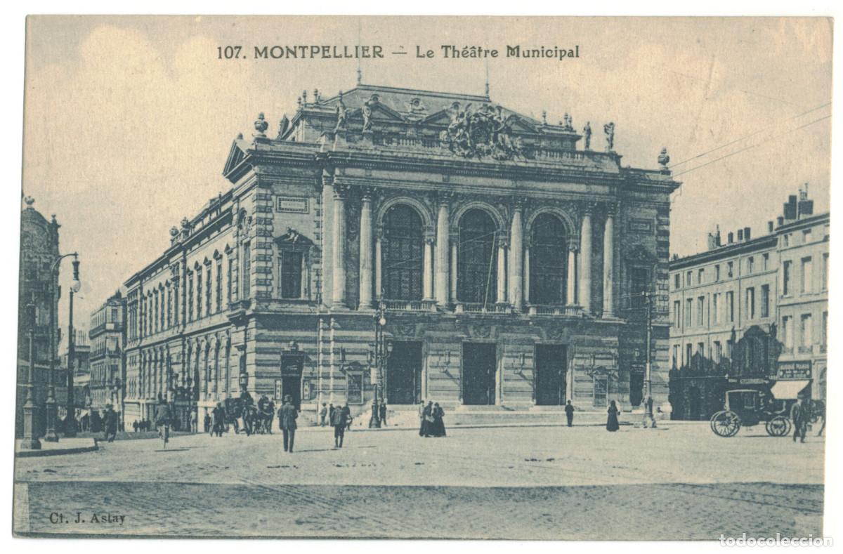 Postales: MONTPELLIER_Th&eacute;&acirc;tre Municipal_J. Aslay 107 / Teatros Francia