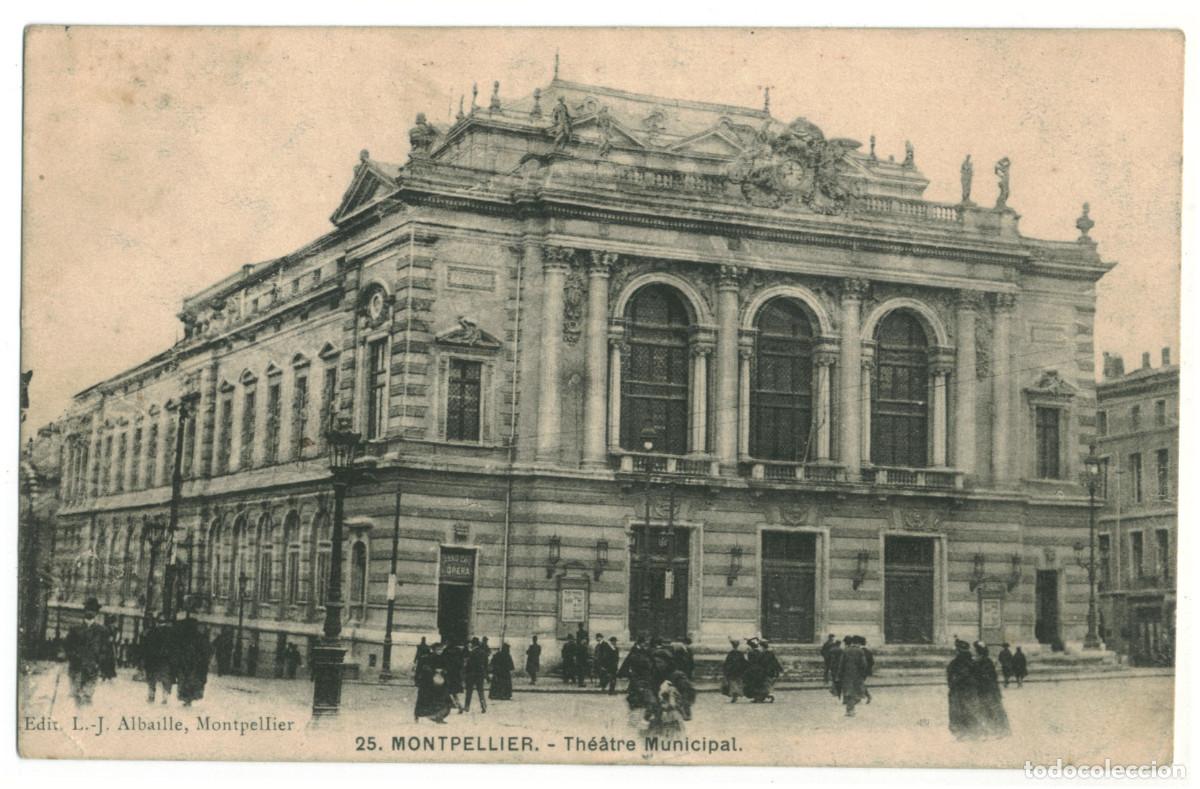 Postales: MONTPELLIER_Th&eacute;&acirc;tre Municipal_L.-J. Albaille 25 / Teatros Francia