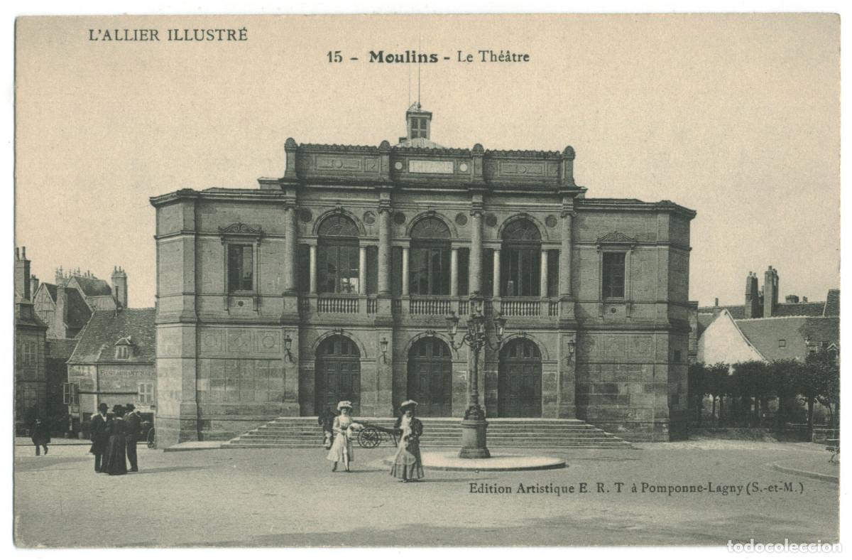 Postales: MOULINS_Th&eacute;&acirc;tre_E.R.T. 15 / Teatros Francia