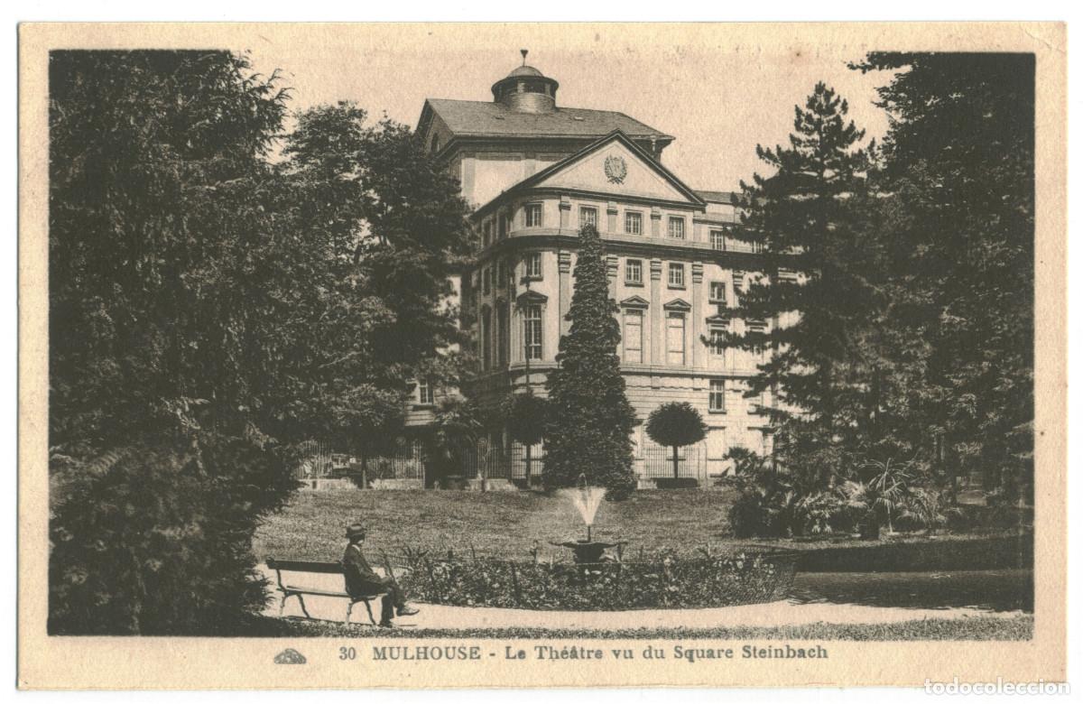 Postales: MULHOUSE_Th&eacute;&acirc;tre_Alsacienne des Arts 30 / Teatros Francia