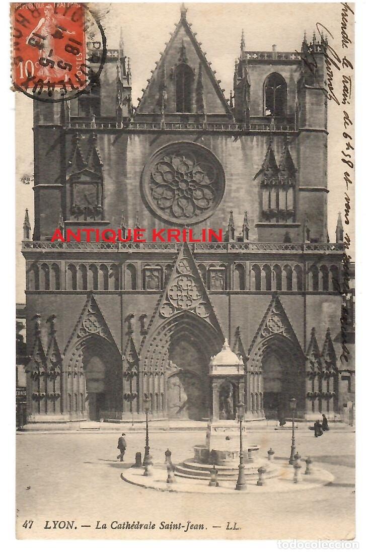 Postales: LYON N&ordm; 47 LA CATHEDRALE SAINT-JEAN / EDITION L.L.