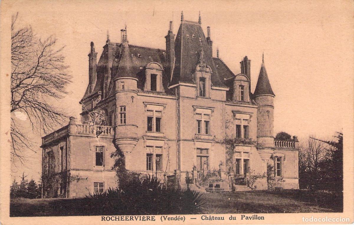 Postales: Postal de Rocheservi&egrave;re - Ch&acirc;teau du Pavillon, Vend&eacute;e