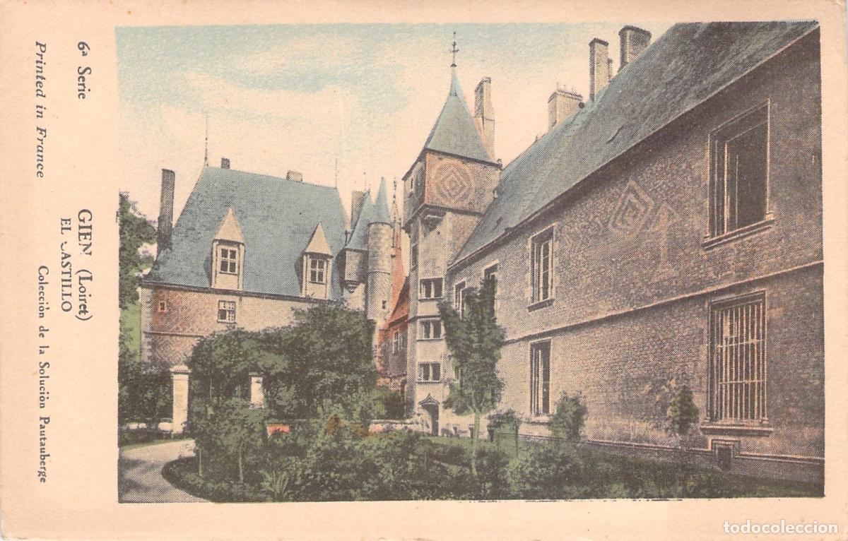 Postales: Postal Castillo de Gien, Loiret, Francia - Colecci&oacute;n Pautauberge