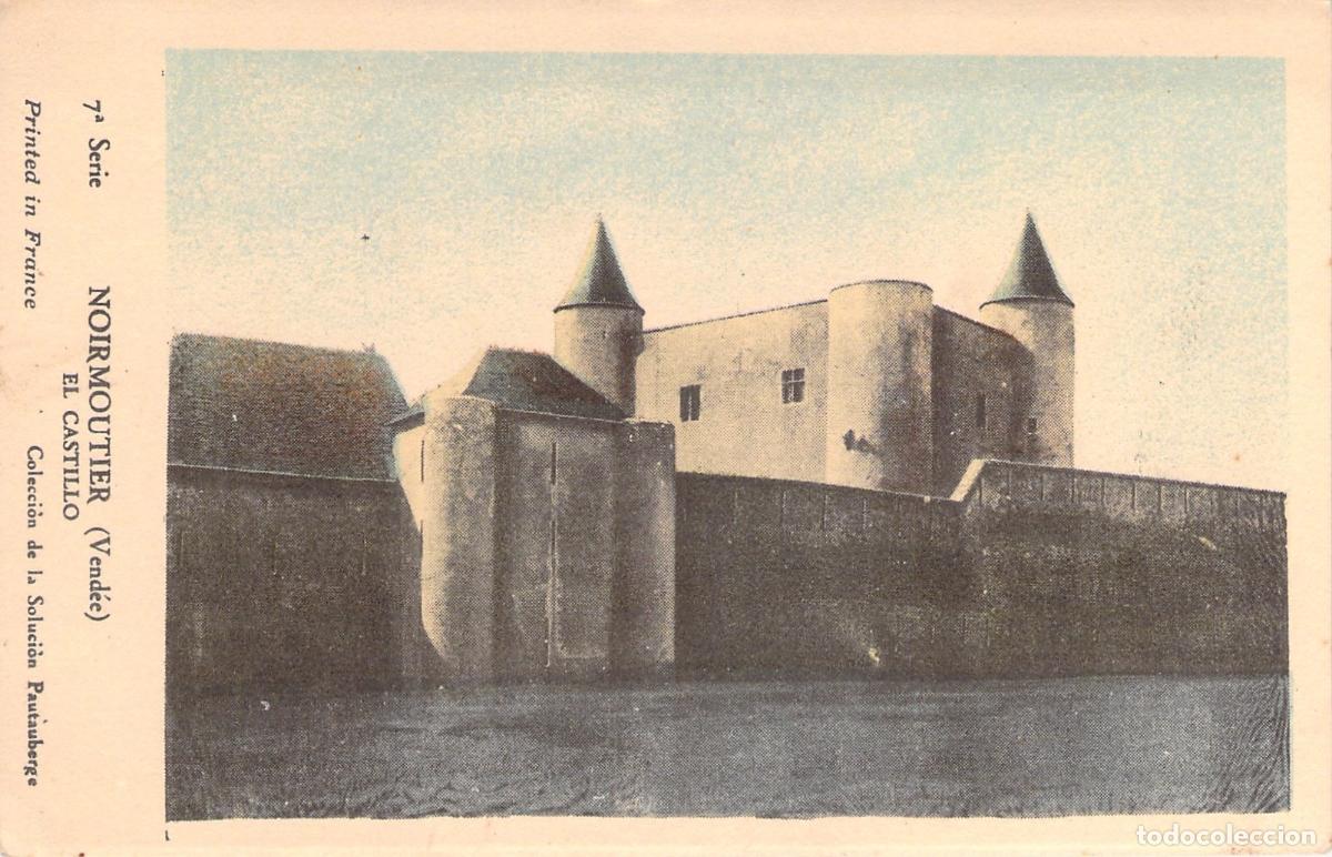 Postcards: Postal de Noirmoutier El Castillo Vend&eacute;e Colecci&oacute;n Pautauberge