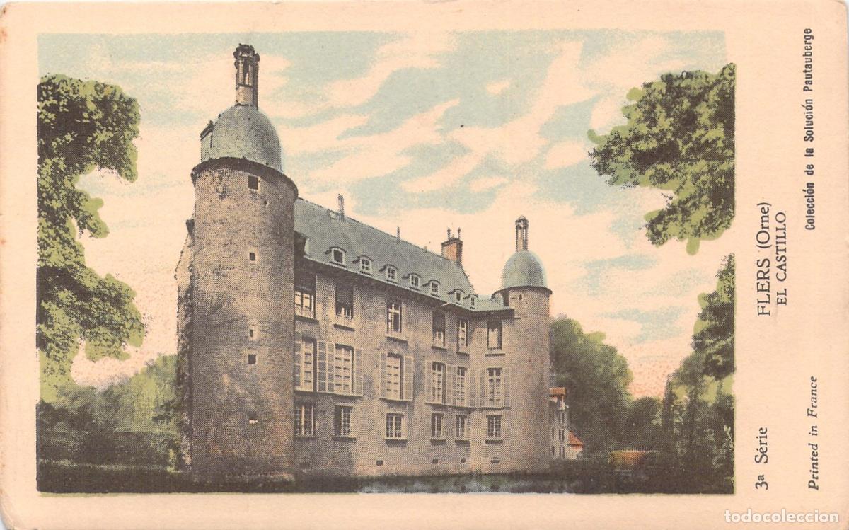 Postales: Postal del Castillo de Flers en Orne Francia Colecci&oacute;n Pautauberge
