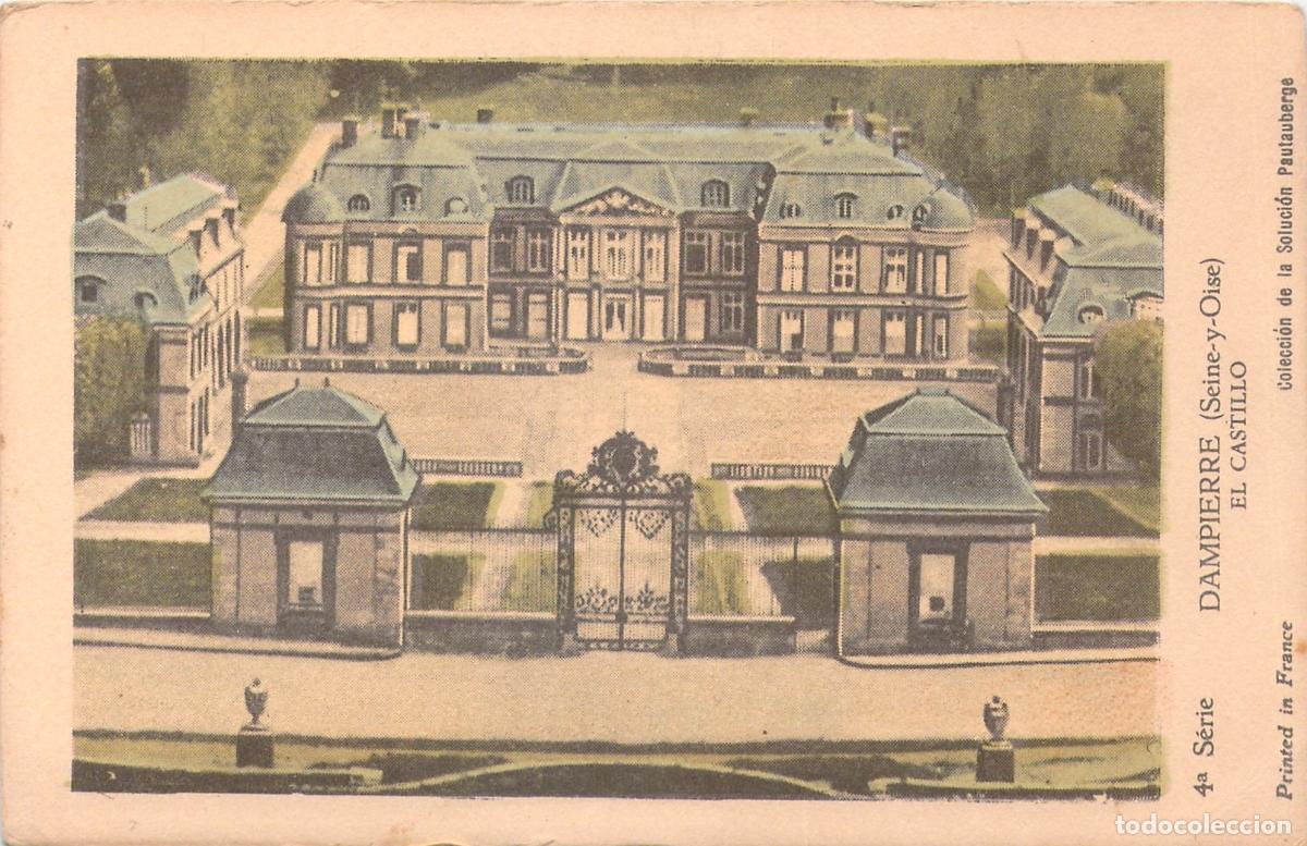Postales: Postal del Castillo de Dampierre, Seine-et-Oise, Francia