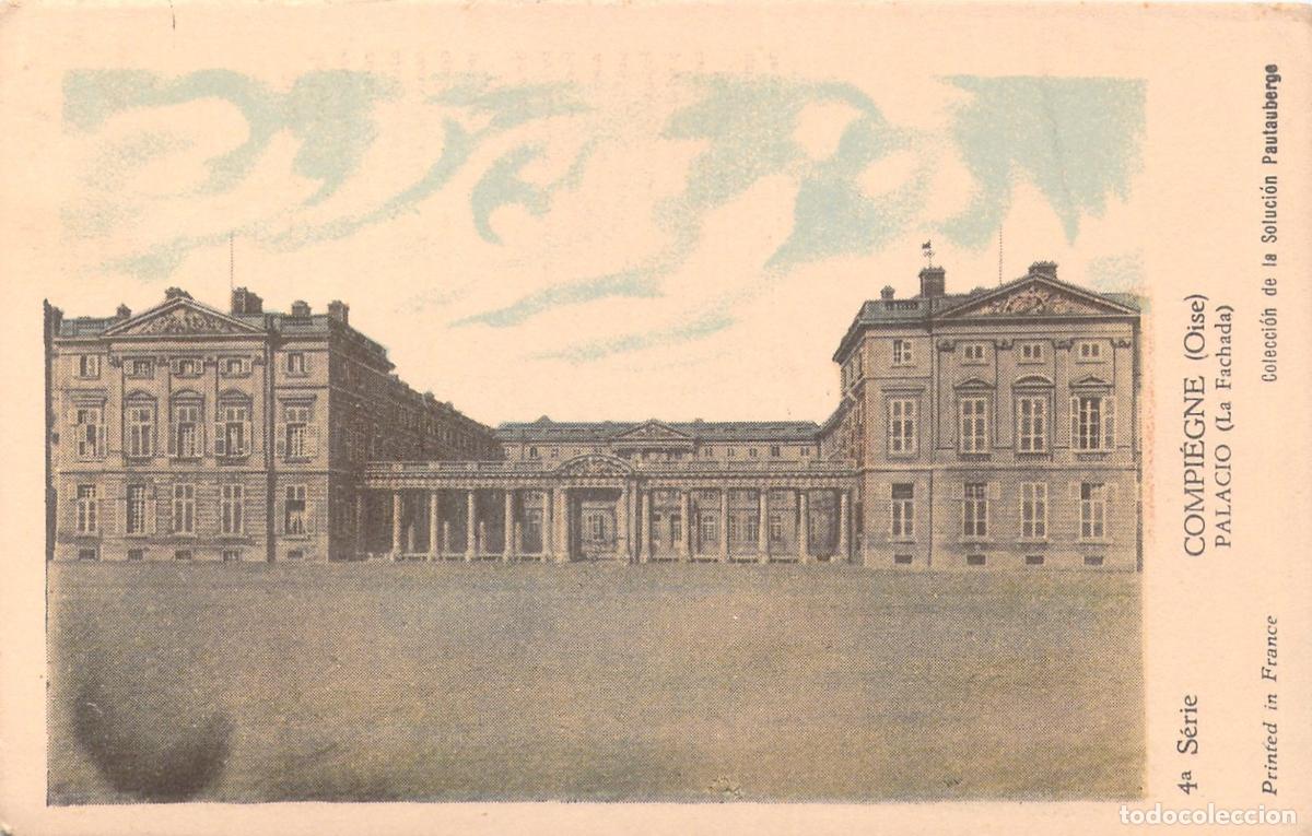 Postales: Postal del Palacio de Compi&egrave;gne, Fachada Principal, Francia