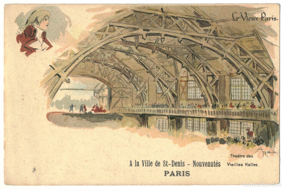 Postales: PARIS_Vieilles Halles_Magasins de la Ville de Saint Denis / Teatros Francia