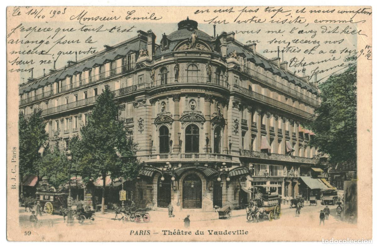 Cartes Postales: PARIS_Th&eacute;&acirc;tre du Vaudeville_B.J.C. 99 / Teatros Francia
