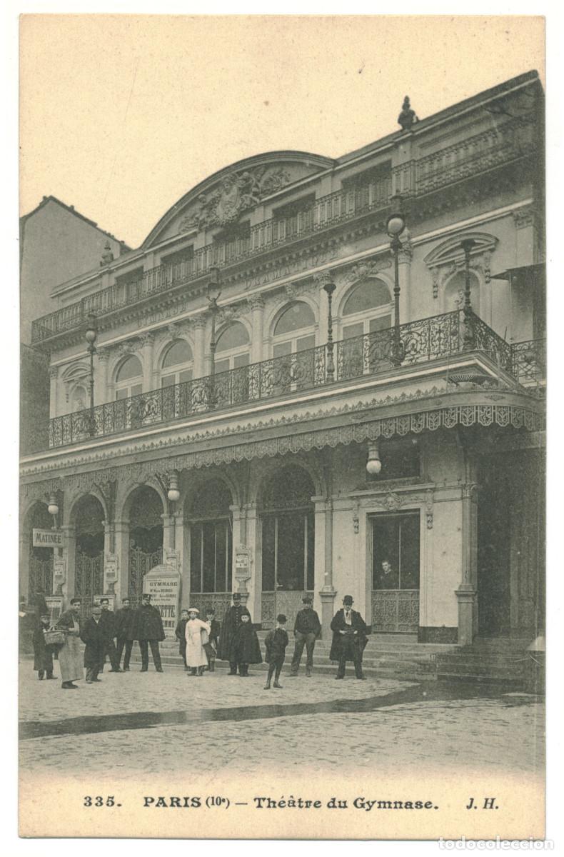 Postales: PARIS_Th&eacute;&acirc;tre du Gymnase_J.H. 335 / Teatros Francia