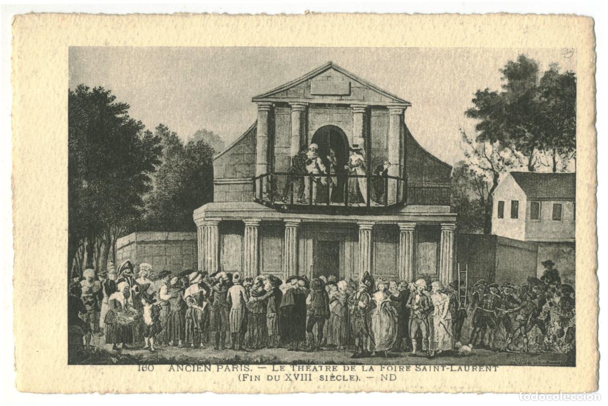 Postales: PARIS_Th&eacute;&acirc;tre de la Foire Saint Laurent_L&eacute;vy et Neurdein 160 / Teatros Francia