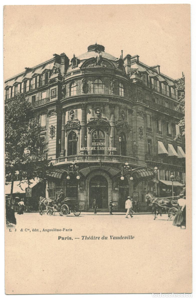 Postales: PARIS_Th&eacute;&acirc;tre du Vaudeville_L.J / Teatros Francia
