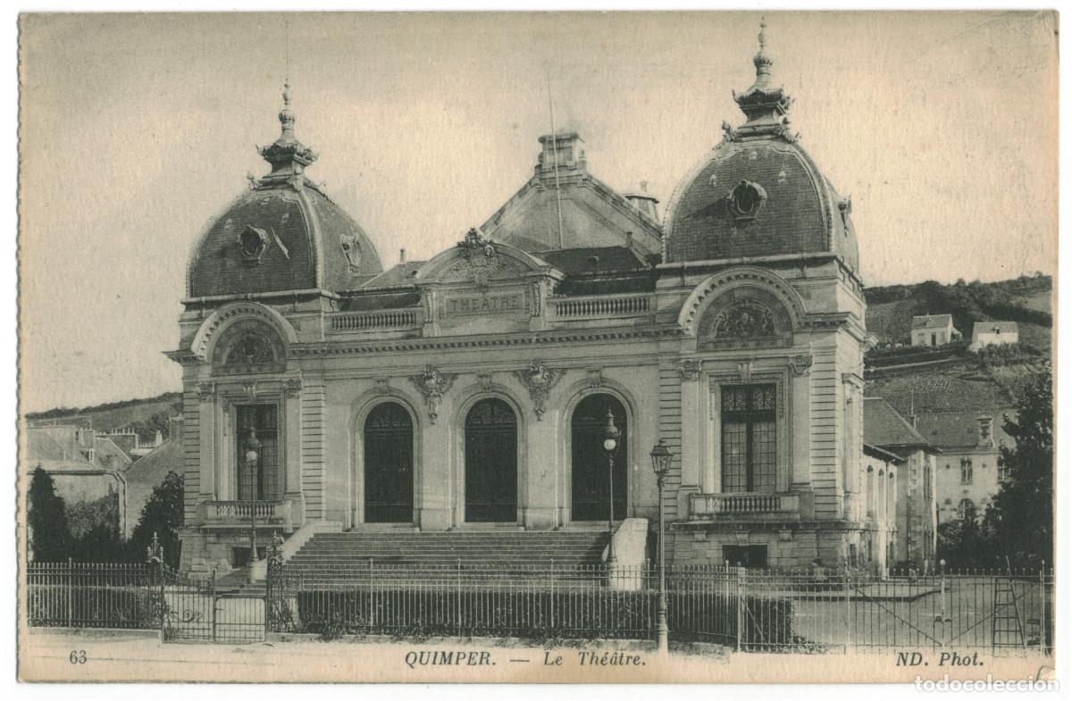 Postales: QUIMPER_Th&eacute;&acirc;tre_Neurdein 63 / Teatros Francia