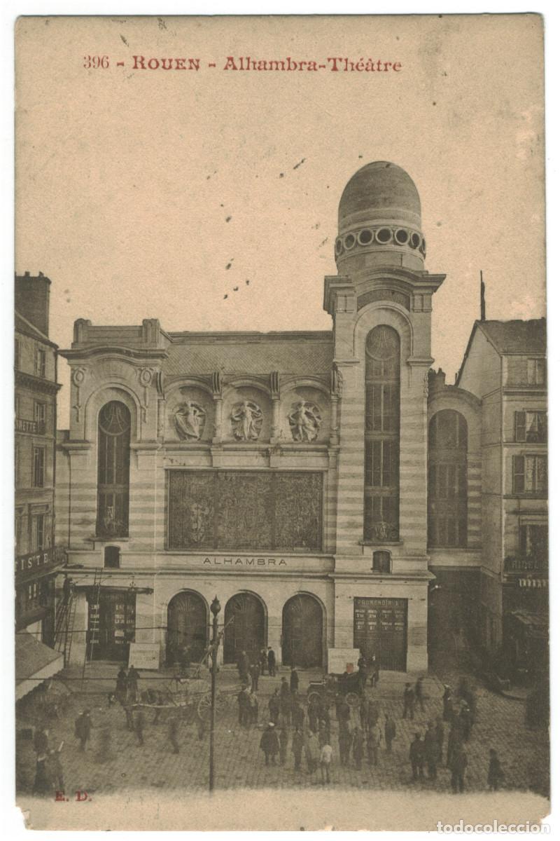 Postales: ROUEN_Alhambra Th&eacute;&acirc;tre_E.D. 396 / Teatros Francia