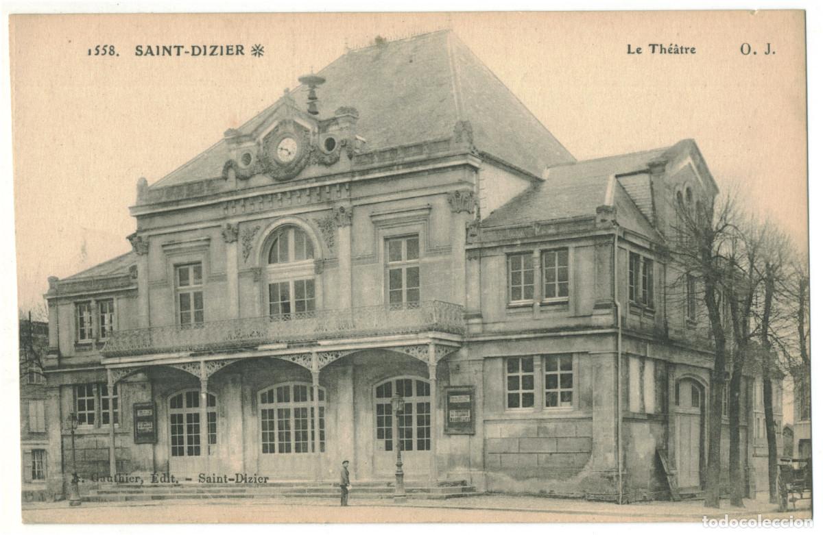 Postales: SAINT DIZIER_Th&eacute;&agrave;tre_O.J. & Le Deley 1558 / Teatros Francia