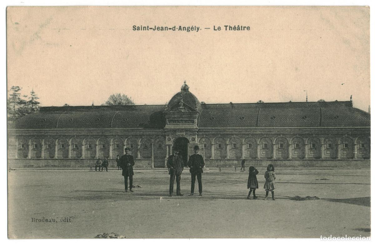 Postales: SAINT JEAN D'ANG&Eacute;LY_Th&eacute;&acirc;tre_Brodeau / Teatros Francia