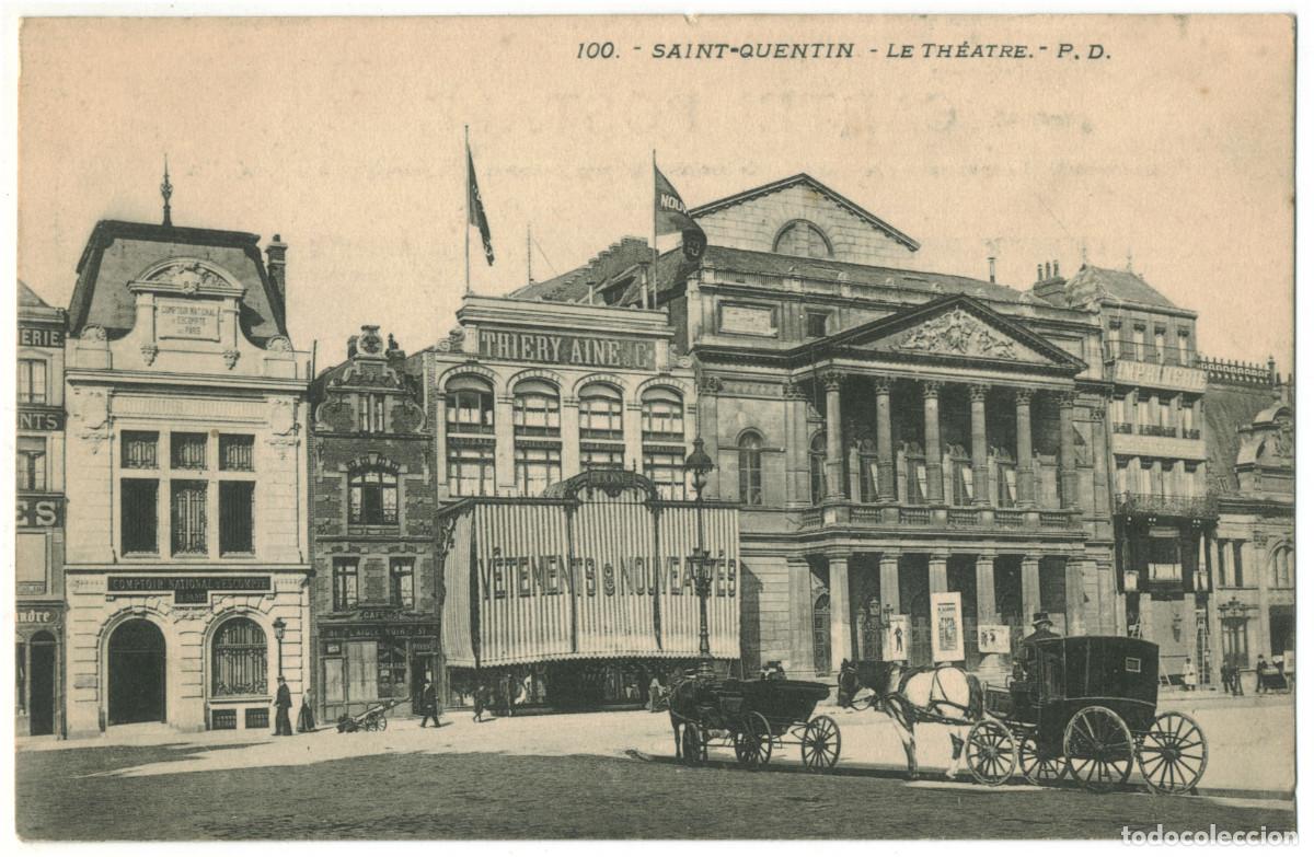 Postales: SAINT-QUENTIN_Th&eacute;&acirc;tre_P.D. 100 / Teatros Francia