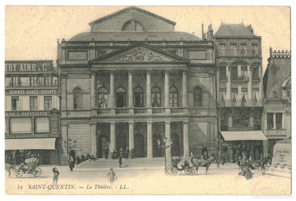 Postales: SAINT-QUENTIN_Th&eacute;&acirc;tre_LL. 12 / Teatros Francia