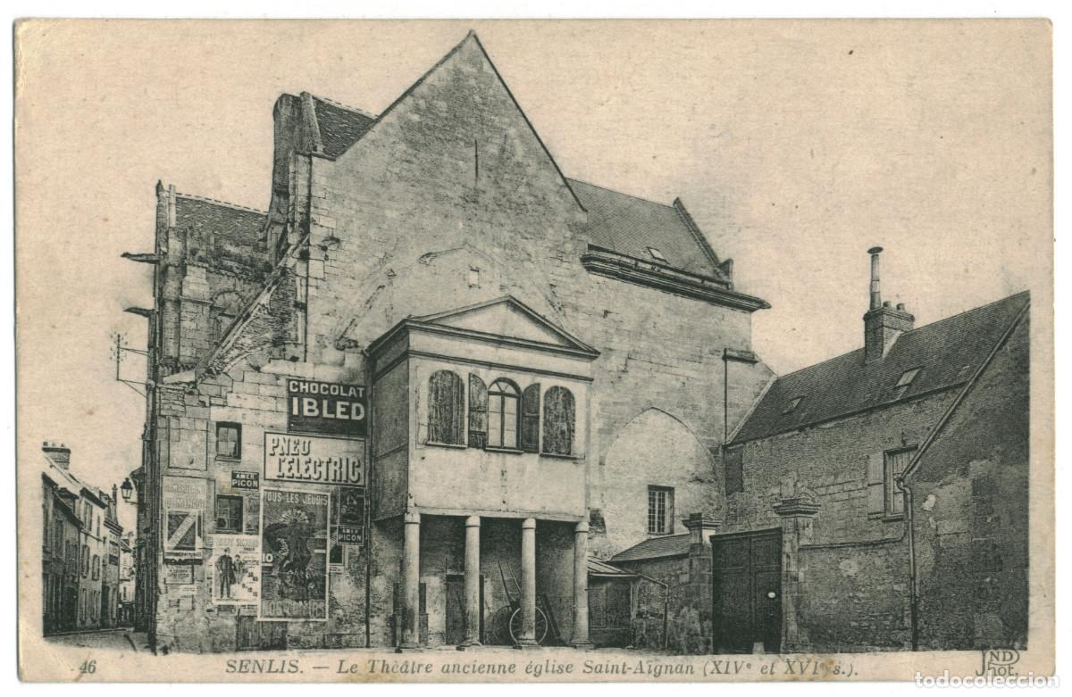 Postales: SENLIS_Th&eacute;&acirc;tre_Neurdein 46 / Teatros Francia