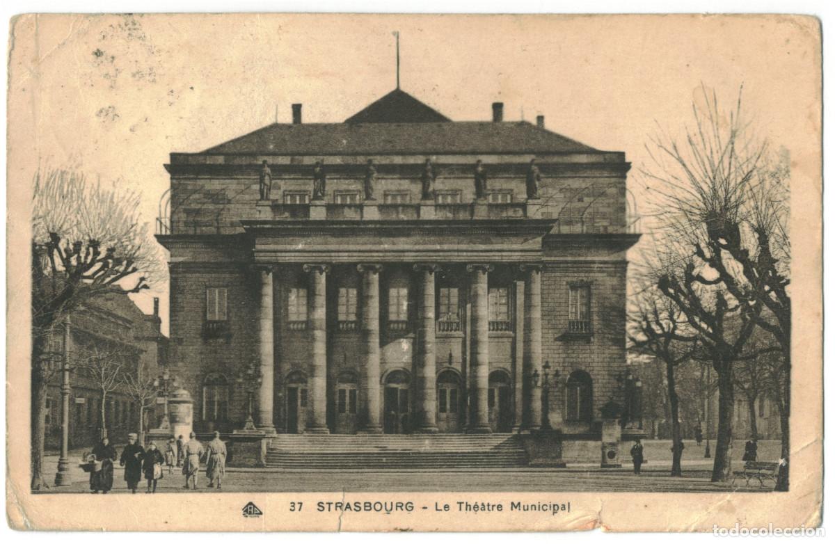 Postales: STRASBOURG_Th&eacute;&acirc;tre Municipal_Cie Alsacienne des Arts 37 / Teatros Francia