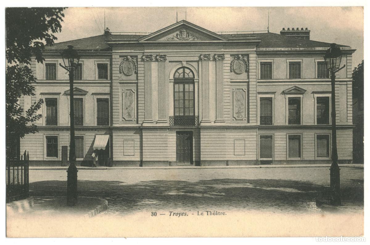 Cartes Postales: TROYES_Th&eacute;&acirc;tre_Ilegible 30 / Teatros Francia
