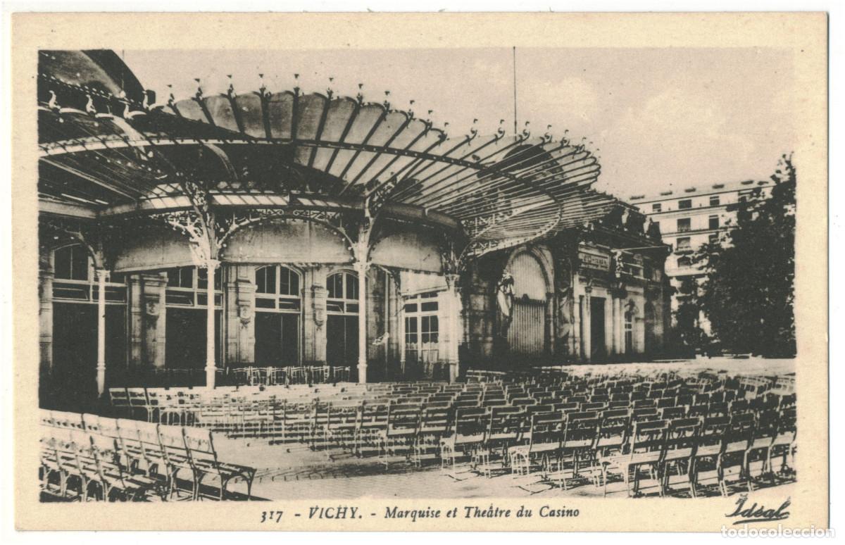Postales: VICHY_Th&eacute;&acirc;tre du Casino Marquise_Id&eacute;al & B&eacute;guin 317 / Teatros Francia