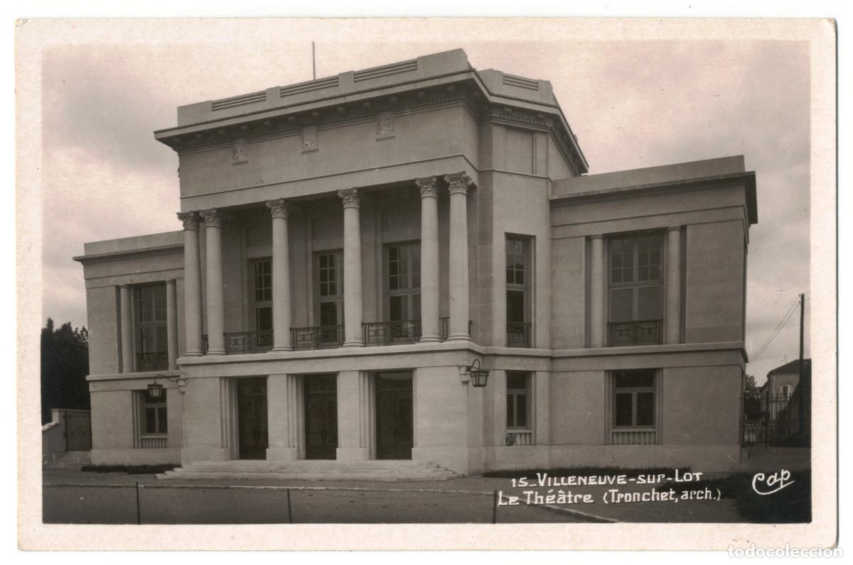 Postales: VILLENEUVE-Sur-LOT_Th&eacute;&acirc;tre_CAP 15 / Teatros Francia