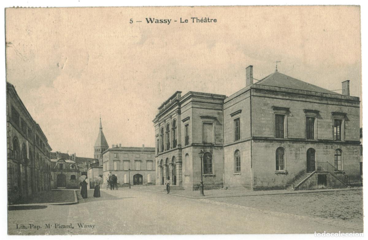 Postales: WASSY_Th&eacute;&acirc;tre_M. Picard & Catala 5 / Teatros Francia