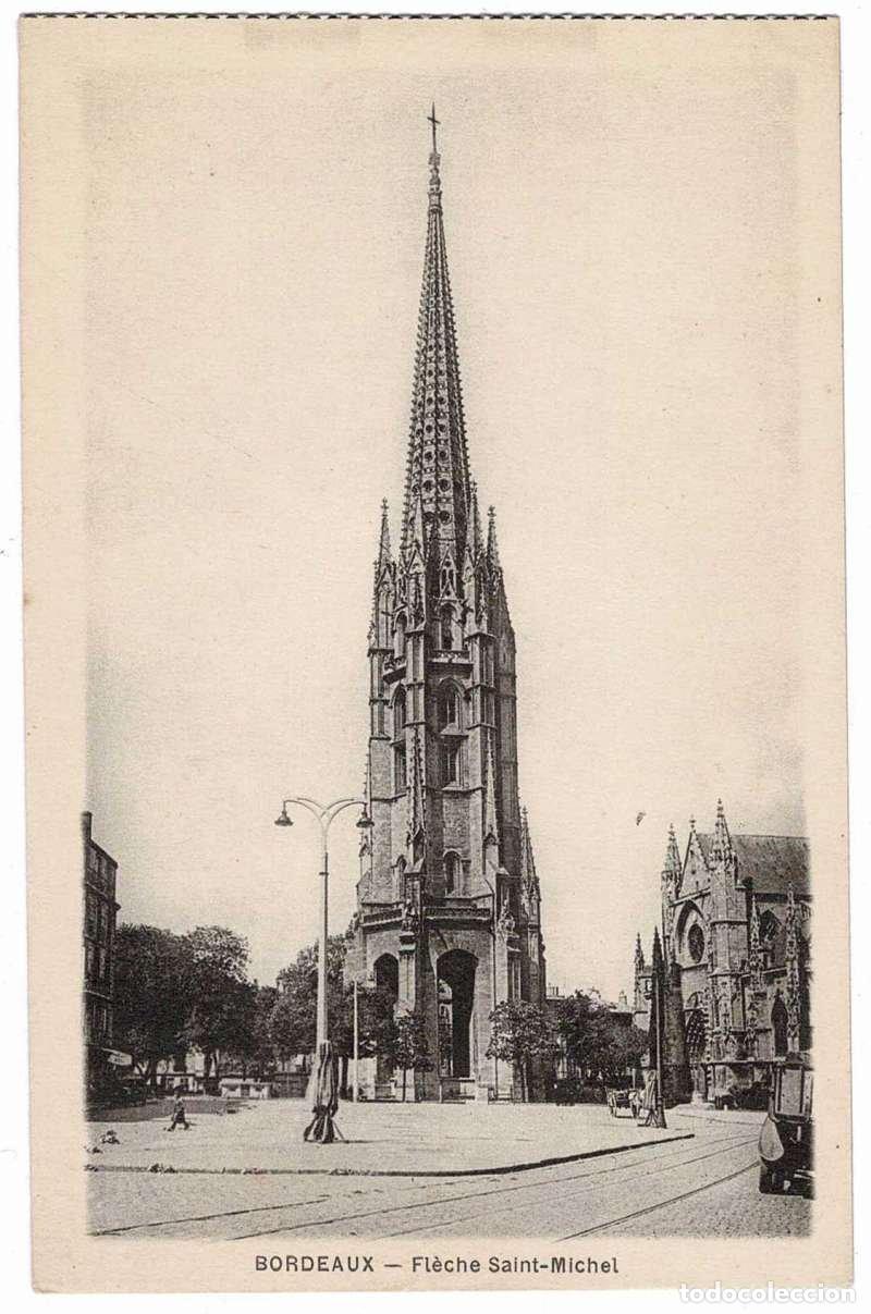 Postales: Postal Francia. Bordeaux. Fl&egrave;che Saint-Michel