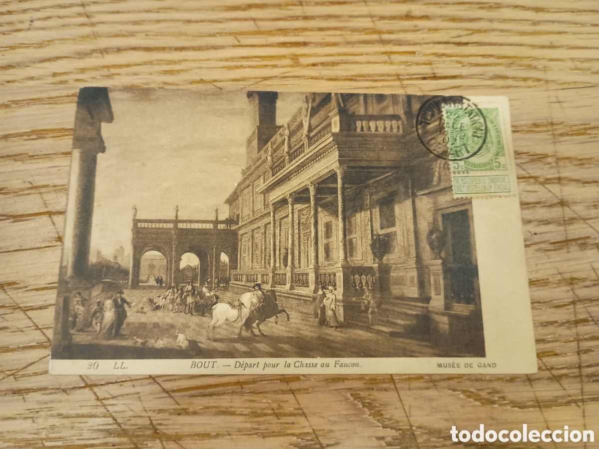 Postales: B&Eacute;LGICA - BOUT - D&Eacute;PART POUR LA CHASSE AU FAUCON - MUS&Eacute;E DE GAND - LL.