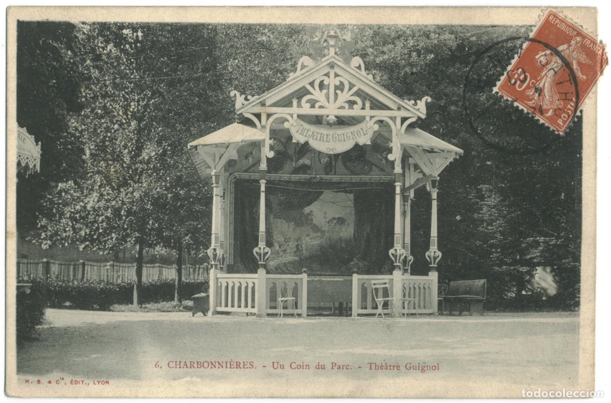 Postales: CHARBONNI&Egrave;RES_Un coin du Parc. Th&eacute;&acirc;tre Guignol_HB; 6 / Teatros Francia