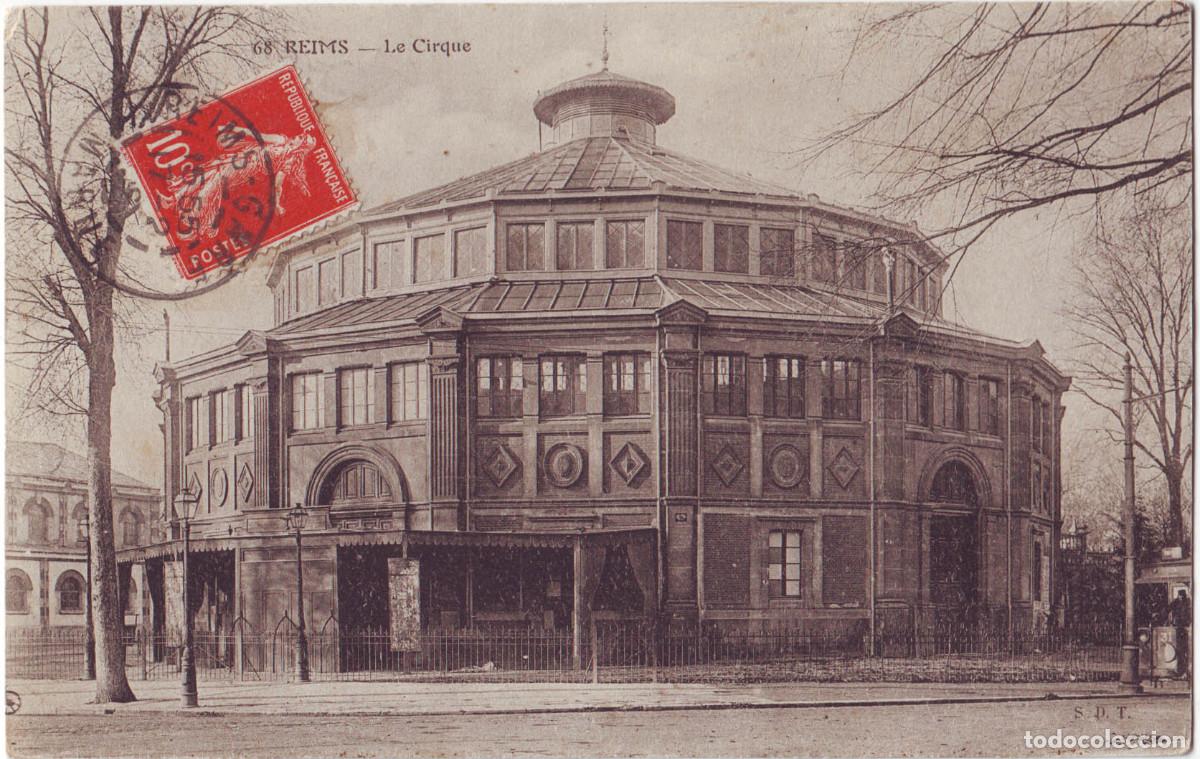 Postcards: REIMS. Cirque_SDT; 68 / Teatros Francia