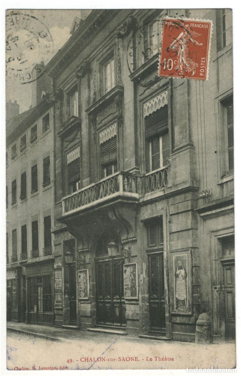 Cartes Postales: CHALON SUR SA&Ocirc;NE_Th&eacute;&agrave;tre_E. Lemoine 49 / Teatros Francia