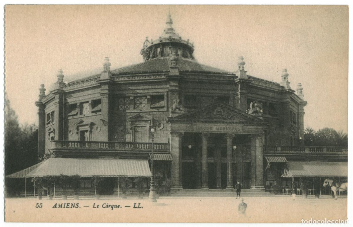 Postales: AMIENS_Cirque_L&eacute;vy Fils 55 / Teatros Francia