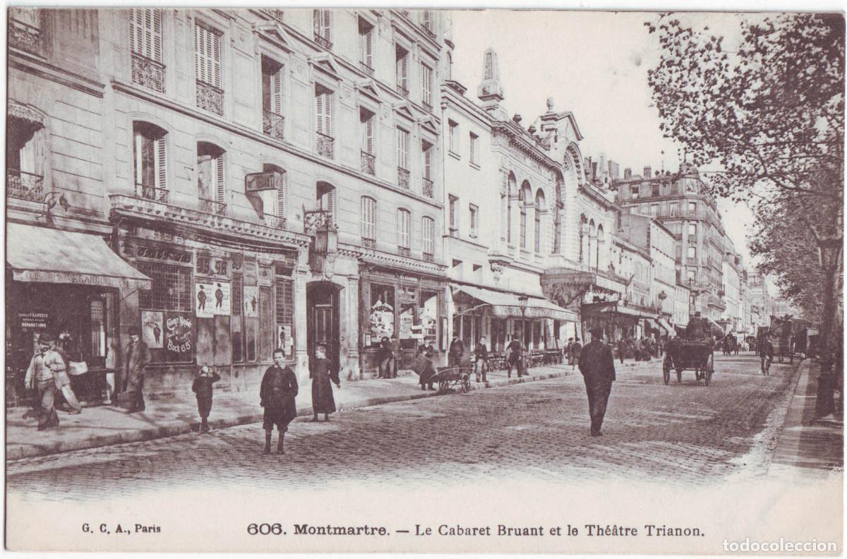 Cartes Postales: MONTMARTRE. Le Cabaret Bruant & Th&eacute;&acirc;tre Trianon_GCA; 606 / Teatros Francia